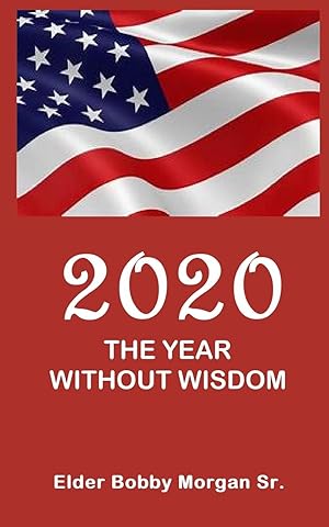 Seller image for 2020 the Year Without Wisdom for sale by moluna