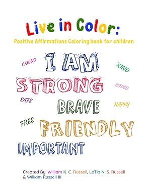 Bild des Verkufers fr Live in Color: Positive Affirmations Coloring book for children zum Verkauf von moluna