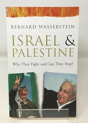 Image du vendeur pour Israel and Palestine: Why They Fight and Can They Stop? mis en vente par Cambridge Recycled Books