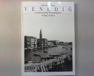 Bild des Verkufers fr Venedig in historischen Photographien 1841 - 1920. zum Verkauf von Antiquariat Matthias Drummer