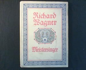 Die Meistersinger von Nürnberg. Klavierauszug zu zwei Händen von Richard Kleinmichel.