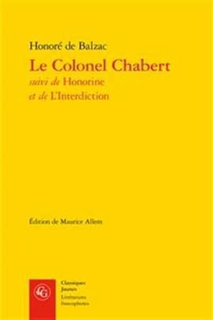 Seller image for Le Colonel Chabert: 329 (Litteratures Francophones) for sale by WeBuyBooks