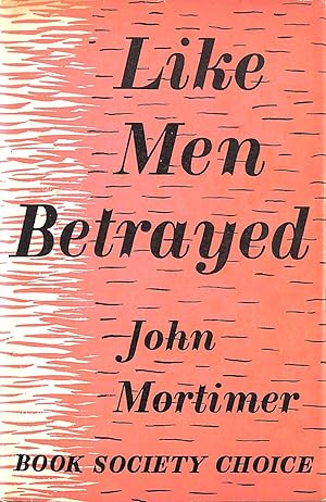 Seller image for Like Men Betrayed for sale by M Godding Books Ltd
