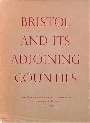 Imagen del vendedor de Bristol and its Adjoining Counties. Edited by C. M. MacInnes and W. F. Whittard. With plates a la venta por M Godding Books Ltd