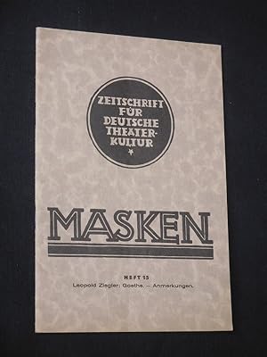 Seller image for Masken. Zeitschrift fr deutsche Theaterkultur, 25. Jahr, Heft 15, [1930]. Goethe for sale by Fast alles Theater! Antiquariat fr die darstellenden Knste