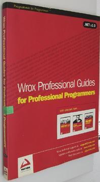 Wrox Professional Guides for Professional Programmers