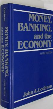 Money, Banking and the Economy