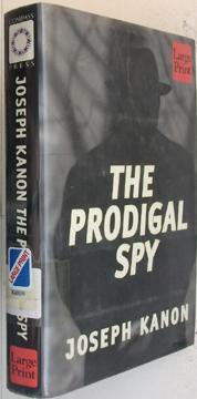 The Prodigal Spy