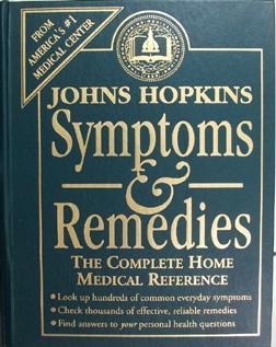 Seller image for Johns Hopkins Symptoms and Remedies: The Complete Home Medical Reference for sale by ecosales