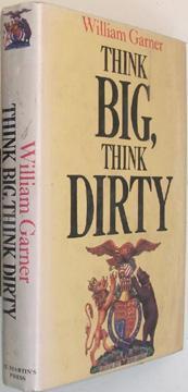 Think Big, Think Dirty