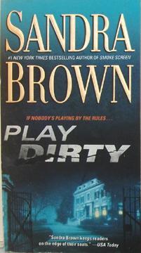 Play Dirty: A Novel
