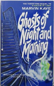 Ghosts of Night and Morning