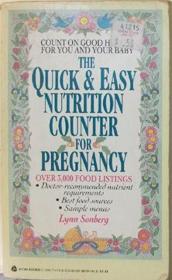 The Quick & Easy Nutrition Counter for Pregnancy
