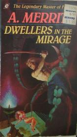 Dwellers in the Mirage