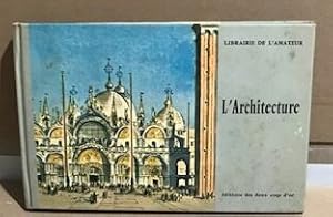 Seller image for L'architecture for sale by librairie philippe arnaiz