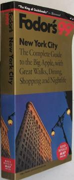 New York City '99: The Complete Guide to the Big Apple, with Great Walks, Dining, Shopping and Ni...