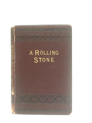Bild des Verkufers fr A Rolling Stone zum Verkauf von World of Rare Books