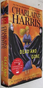 Dead and Gone: A Novel