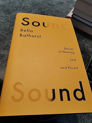 Seller image for Sound: A Story of Hearing Lost and Found for sale by SGOIS