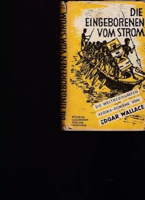 Die Eingeborenen von Strom. Afrika-Roman. - Übertragen von Ravi Ravendro.