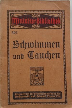 Seller image for Schwimmen und Tauchen (Miniatur-Bibliothek, Nr. 391). for sale by Antiquariat Ursula Hartmann