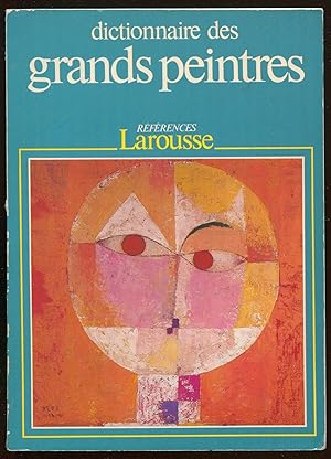 Seller image for Dictionnaire des grands peintres 1. Aachen/Lucas de Leyde for sale by LibrairieLaLettre2