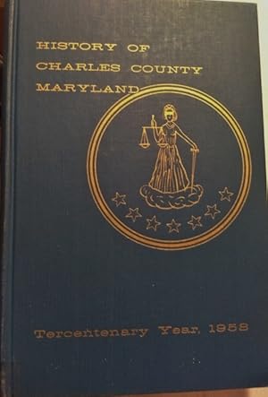 Seller image for History of Charles County, Maryland for sale by Antiquarian Bookshop