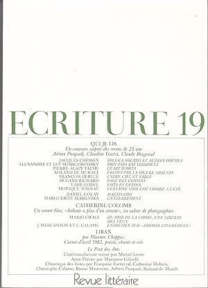 Ecriture no 19. Cahier de littérature et de poésie. Jacques Chessex, François Debluë, Catherine C...