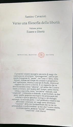 Bild des Verkufers fr Verso una filosofia della liberta' volume primo Essere e liberta' zum Verkauf von Librodifaccia