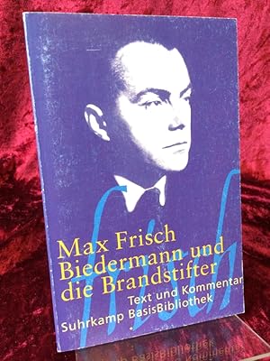 Imagen del vendedor de Biedermann und die Brandstifter: Ein Lehrstck ohne Lehre. Ein Lehrstck ohne Lehre. a la venta por Antiquariat Hecht