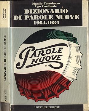 Seller image for Dizionario di parole nuove 1964 - 1984 for sale by Biblioteca di Babele