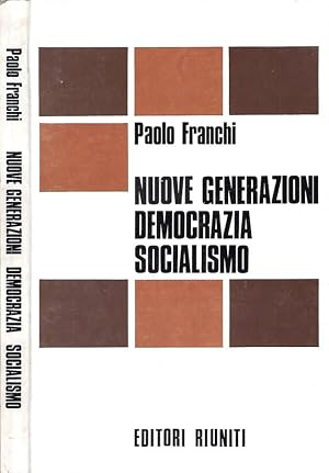 Immagine del venditore per Nuove Generazioni, democrazia socialismo venduto da Biblioteca di Babele