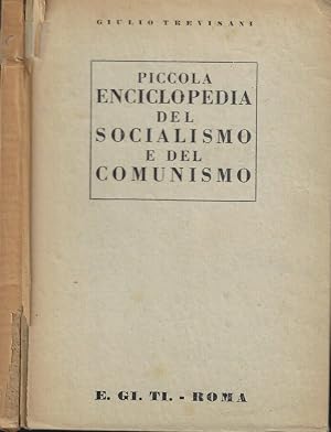 Bild des Verk�ufers f�r Piccola Enciclopedia del socialismo e del comunismo Dottrina- storia- Notizie biografiche zum Verkauf von Biblioteca di Babele