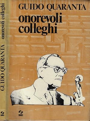 Bild des Verk�ufers f�r Onorevoli colleghi zum Verkauf von Biblioteca di Babele