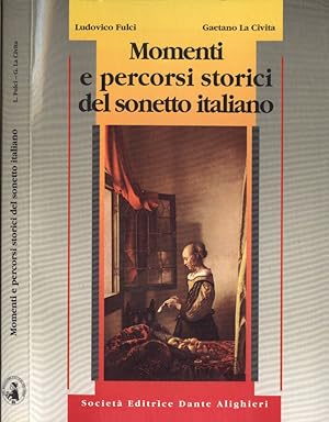 Bild des Verkufers fr Momenti e percorsi storici del sonetto italiano zum Verkauf von Biblioteca di Babele