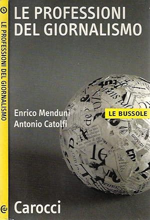 Bild des Verkufers fr Le professioni del giornalismo zum Verkauf von Biblioteca di Babele