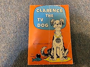 Seller image for CLARENECE THE TV DOG for sale by Betty Mittendorf /Tiffany Power BKSLINEN