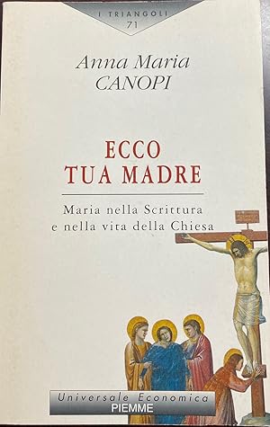 Imagen del vendedor de Ecco tua madre. Maria nella Scrittura e nella vita della Chiesa (Italian Edition) a la venta por BookMarx Bookstore