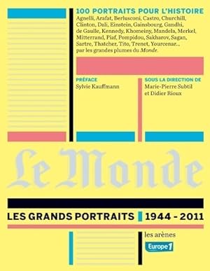 Bild des Verkufers fr Le monde : les Grands portraits (1944-2011) - Marie-PIerre Subtil zum Verkauf von Book Hmisphres