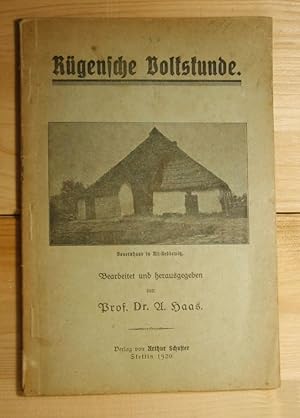Rügensche Volkskunde. Hrsg.: Haas, A.