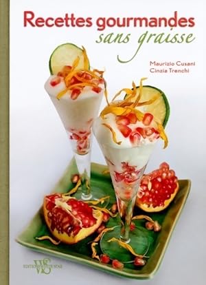 Imagen del vendedor de Recettes gourmandes sans graisse - Maurizio Cusani a la venta por Book Hmisphres