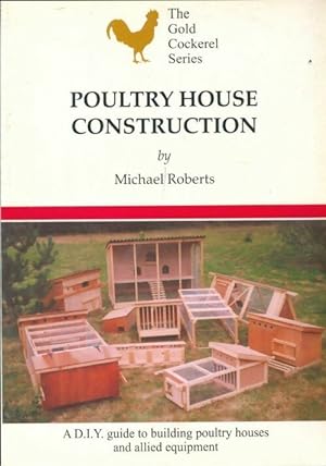 Poultry house construction - Michael Roberts