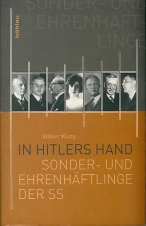 Imagen del vendedor de In Hitlers hand : Die sonder- und ehrenhaftlinge der SS - Volker Koop a la venta por Book Hmisphres