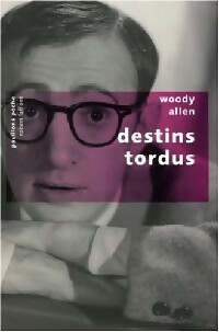 Image du vendeur pour Destins tordus - Woody Allen mis en vente par Book Hmisphres