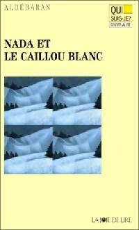 Seller image for Nada et le caillou blanc - Eric De Saussure for sale by Book Hmisphres