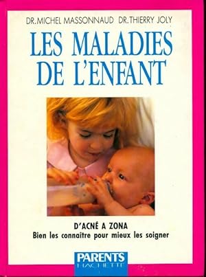Image du vendeur pour Les maladies de l'enfant - Dr Thierry Joly mis en vente par Book Hmisphres