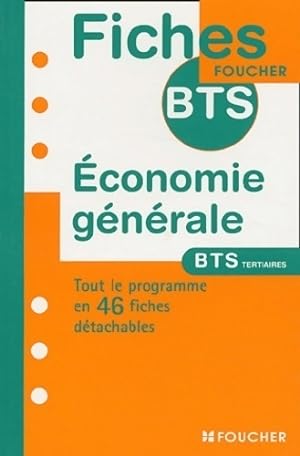 Image du vendeur pour Economie g?n?rale BTS Tertiaires - Vincent Plouvier mis en vente par Book Hmisphres
