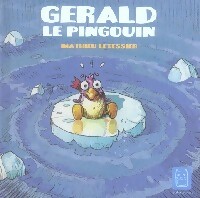 G?rald le pingouin - Mathieu Letessier