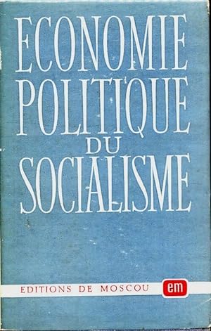 Economie politique du socialisme - Collectif