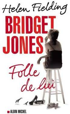 Bild des Verkufers fr Bridget Jones : Folle de lui - Helen Fielding zum Verkauf von Book Hmisphres